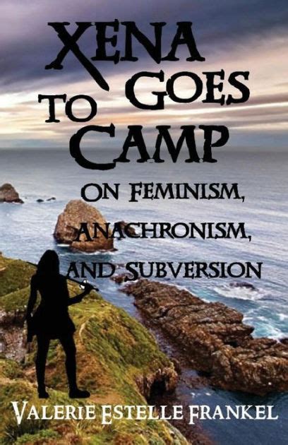 Xena Goes to Camp On Feminism Anachronism and Subversion Doc
