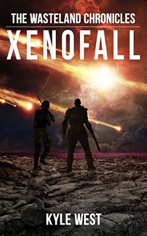 Xenofall The Wasteland Chronicles Book 7 Kindle Editon