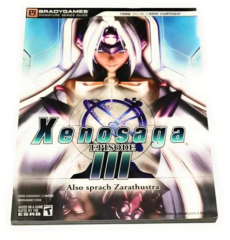 Xenosaga Episode III Also Sprach Zarathustra Signature Series Guide Bradygames Signature Series Kindle Editon