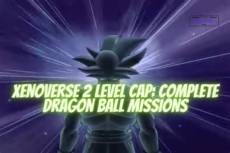 Xenoverse 2 Level Cap 125