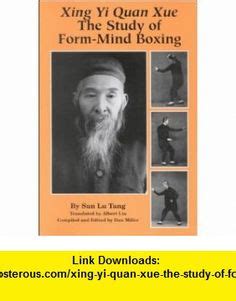 Xing Yi Quan Xue: The Study of Form-Mind Boxing Ebook Doc