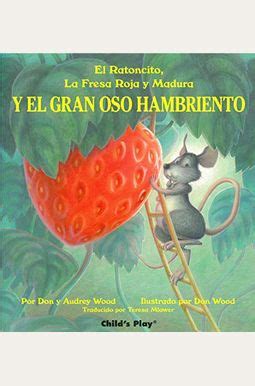 Y El Gran Oso Hambriento Spanish Editions