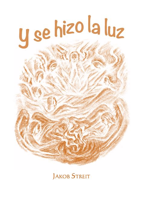 Y Se Hizo La Luz Spanish Edition PDF
