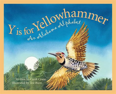 Y is for Yellowhammer An Alabama Alphabet Reader