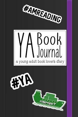 YA Book Journal A Young Adult Book Lover s Diary PDF