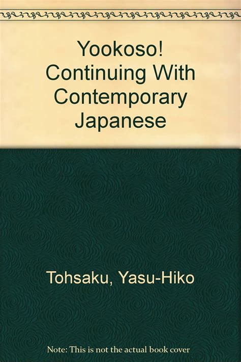 YOOKOSO CONTINUING WITH CONTEMPORARY JAPANESE Ebook Epub
