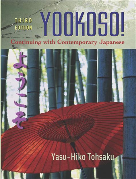 YOOKOSO CONTINUING WITH CONTEMPORARY JAPANESE Ebook Epub