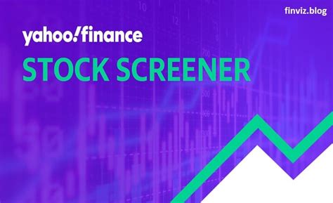 Yahoo Stock Screener: Unlock the Power of Market Analysis with 10,000+ Metrics