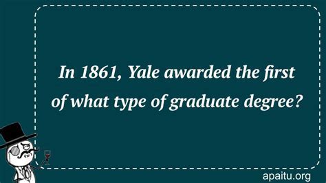 Yale Degrees Awarded: A Comprehensive Guide