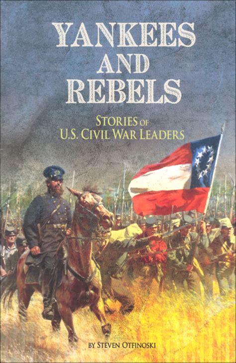 Yankees and Rebels The Civil War