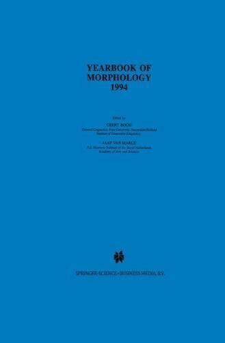 Yearbook of Morphology, 1994 Theme : Mechanisms of Morphological Change 1st Edition Doc