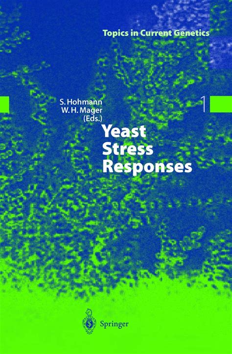 Yeast Stress Responses 1st Edition Reader