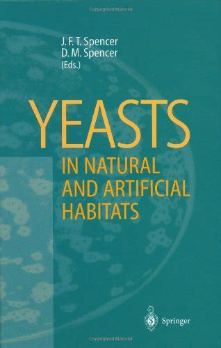 Yeasts in Natural and Artificial Habitats 1st Edition Reader