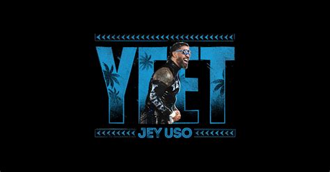 Yeet Jey Uso Shirt: Embrace the Culture of Love and Respect