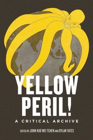 Yellow Peril! Five Centuries of Anti-Asian Fascination and Fear PDF