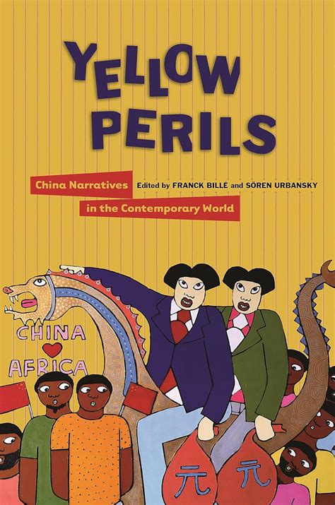 Yellow Perils China Narratives in the Contemporary World Epub