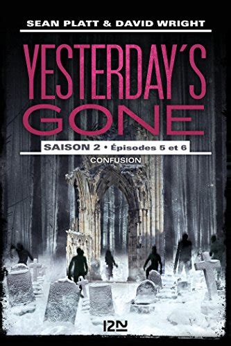 Yesterday s gone saison 2 épisode 3 OUTRE FLEUVE French Edition Reader
