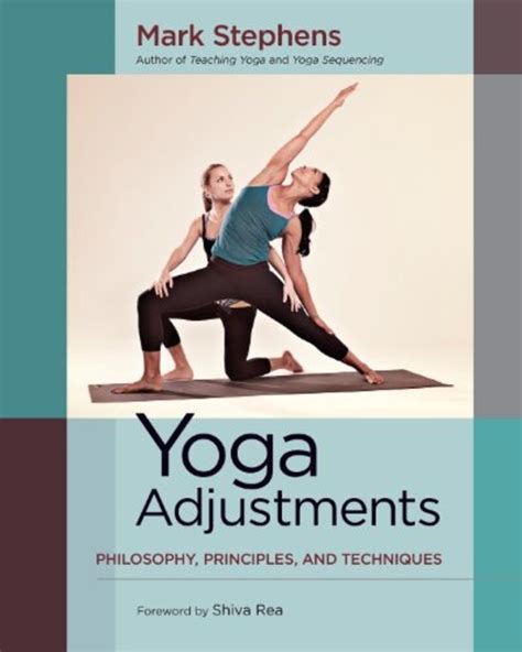 Yoga Adjustments Philosophy Principles and Techniques Kindle Editon