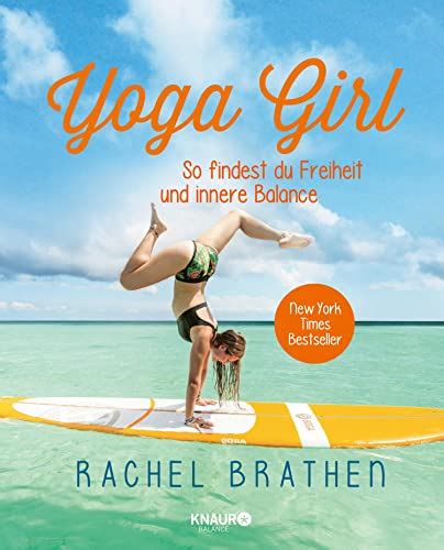 Yoga Girl So findest du Freiheit und innere Balance German Edition PDF