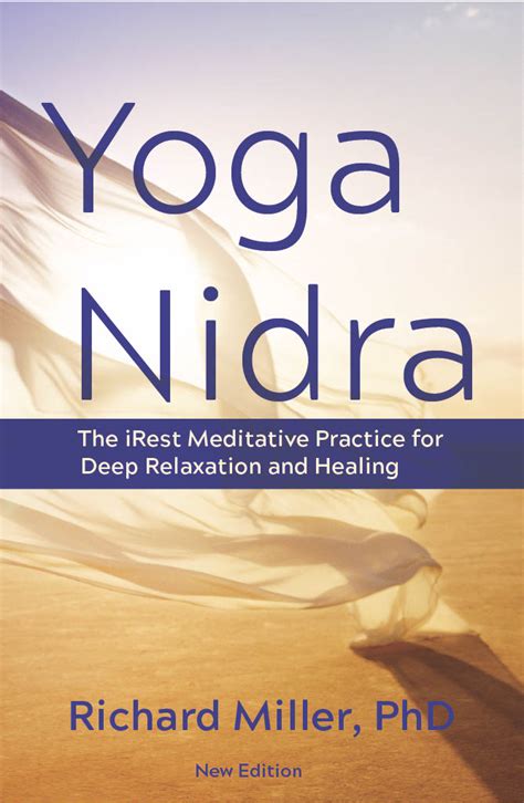 Yoga Nidra: A Meditative Practice for Deep Relaxation and Healing Kindle Editon