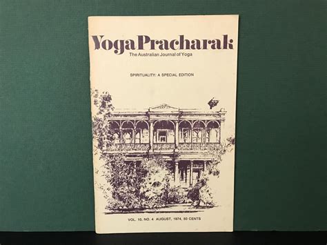 Yoga Pracharal Spirituality a Special Edition Vol 10 No4 August 1974 PDF
