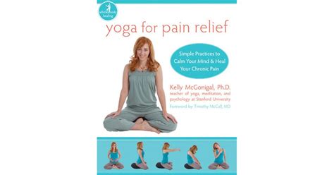 Yoga for Pain Relief: Simple Practices to Calm Your Mind &am Reader