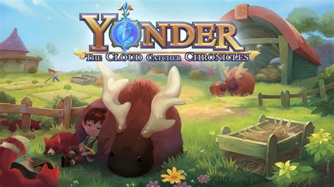 Yonder: The Cloud Catcher Chronicles - A Journey of Dreams, Discovery, and Cultivation