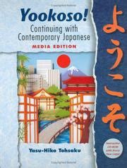 Yookoso! Continuing with Contemporary Japanese 2nd Edition Kindle Editon