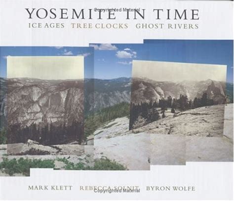 Yosemite in Time Ice Ages Tree Clocks Ghost Rivers Epub