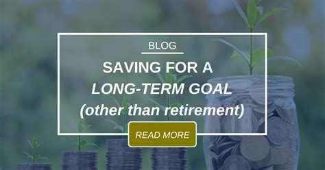 You're looking to save for the long term.