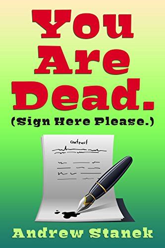 You Are Dead Sign Here Please PDF