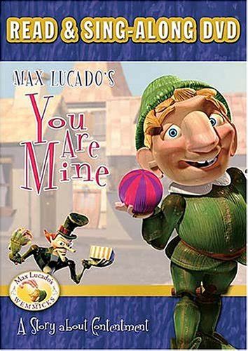 You Are Mine Read and Sing Along Max Lucado s Wemmicks PDF