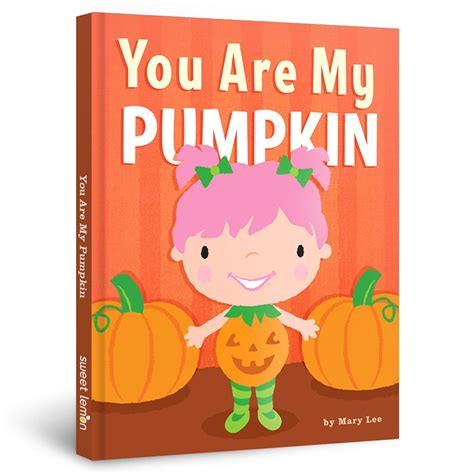 You Are My Pumpkin Emma Books