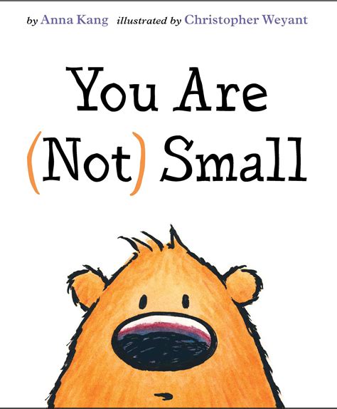 You Are Not Small