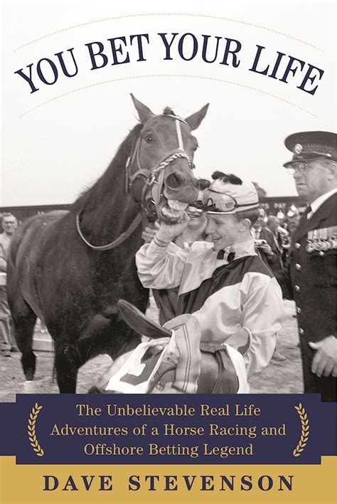 You Bet Your Life My Incredible Adventures in Horse Racing and Offshore Betting Epub