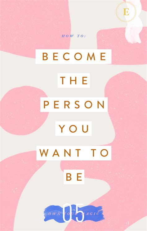 You Can Become the Person You Want to Be Reader