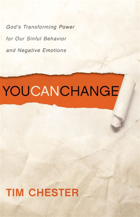 You Can Change God s Transforming Power for Our Sinful Behavior and Negative Emotions Epub