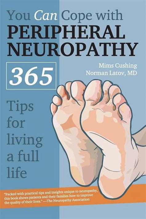 You Can Cope with Peripheral Neuropathy 365 Tips for Living a Full Life Reader