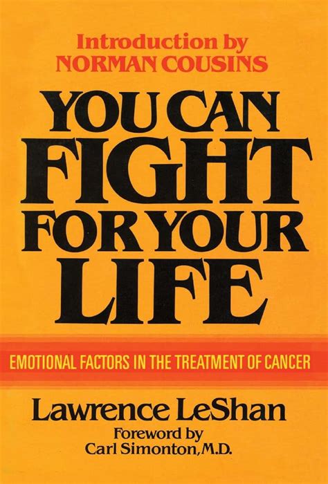 You Can Fight For Your Life Emotional Factors in the Treatment of Cancer Epub