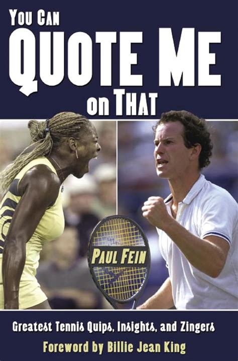 You Can Quote Me On That: Greatest Tennis Quips Reader