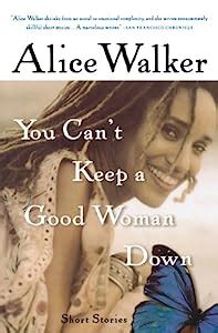 You Cant Keep a Good Woman Down Stories Ebook Reader