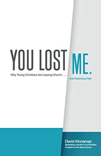 You Lost Me Why Young Christians Are Leaving Church and Rethinking Faith Epub