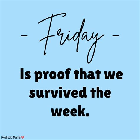 You Made it to Friday! Here's a Guide to Surviving the Rest of the Week