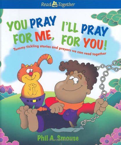 You Pray for Me I ll Pray for You Tummy tickling stories and prayers we can read together Doc