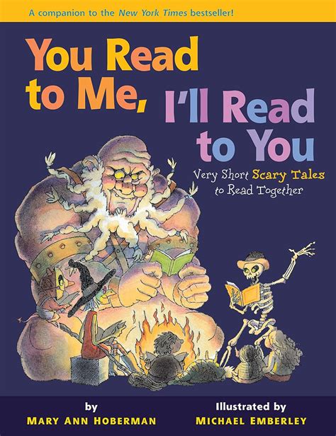 You Read to Me I ll Read to You Very Short Scary Tales to Read Together