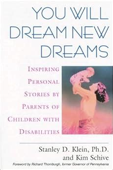 You Will Dream New Dreams Inspiring Personal Stories by Parents of Children with Disabilities Kindle Editon