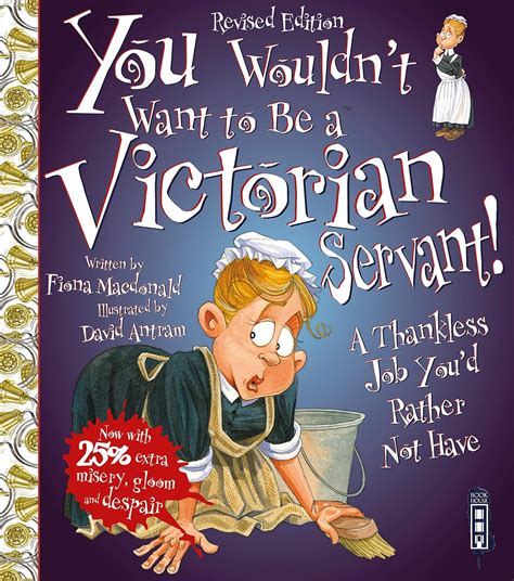 You Wouldn t Want to Be a Victorian Servant Doc