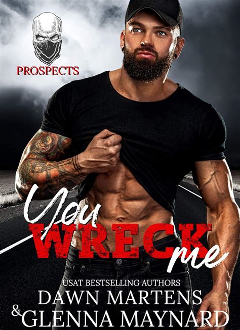 You Wreck Me The Prospect Series Book 1 Doc