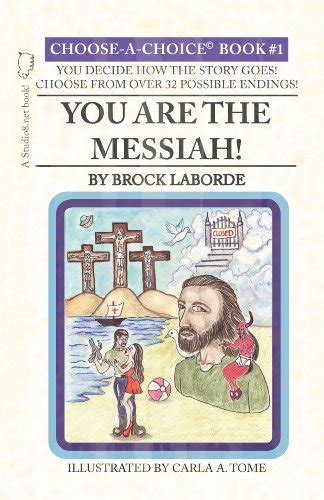 You are the Messiah Choose-a-Choice Book #1 Doc