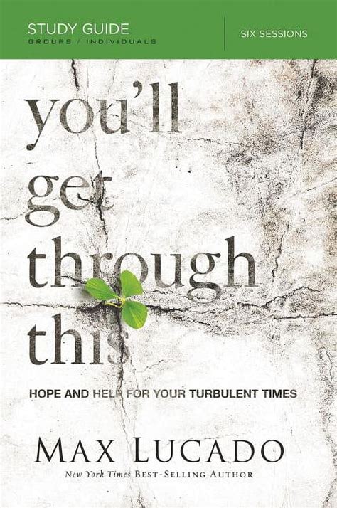 You ll Get Through This Hope and Help for Your Turbulent Times Reader